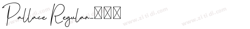 Pallace Regular字体转换